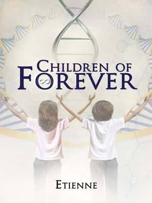 cover image of Children of Forever